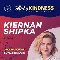 LISTEN: Kiernan Shipka Talks New Podcast Movie TREAT on THE ART OF KINDNESS Podcast