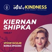 LISTEN: Kiernan Shipka Talks New Podcast Movie TREAT on THE ART OF KINDNESS Podcast