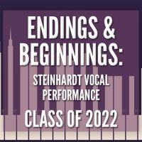 Steinhardt Vocal Performance Class Of '22 Celebrates ENDINGS & BEGINNINGS Interview