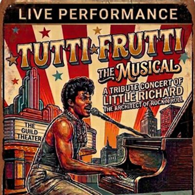 TUTTI FRUTTI: THE MUSICAL to Play Sacramento's Guild Theater