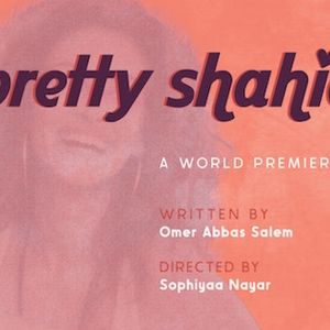 Jackalope Theatre's World Premiere of PRETTY SHAHID Has Been Canceled