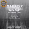 Interview: Caroline Cearley of MIRROR LAKE at Jarrott Productions