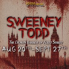 SWEENEY TODD to Open at The GEM Theatre in Garden Grove