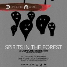 Depeche Mode Presents 'SPIRITS in the Forest' Documentary