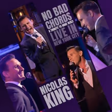 Nicolas King to Release NO BAD CHORDS: LIVE IN NEW YORK CITY & Launch Tour
