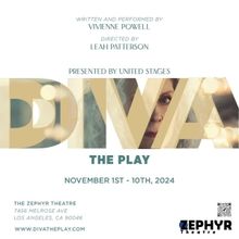 World Premiere of DIVA The Play Opens in November at Zephyr Theatre