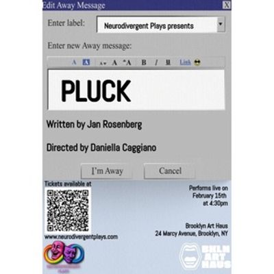 Neurodivergent Plays To Present Reading Of PLUCK At Brooklyn Art Haus