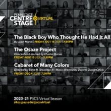 Penn State Centre Stage Virtual Presents THE BLACK BOY WHO THOUGHT HE HAD IT ALL, THE
