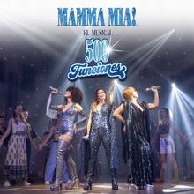 MAMMA MIA! celebra sus 500 funciones