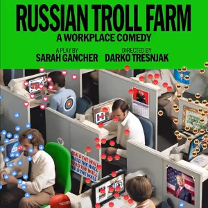 Christine Lahti, John Lavelle & More Join Vineyard Theatre's RUSSIAN TROLL FARM: A…