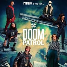 DOOM PATROL Returns to MAX In October