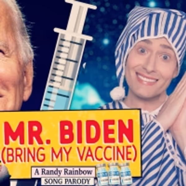 VIDEO: Randy Rainbow Begs President Biden for a Vaccine in Latest Musical Parody! Photo