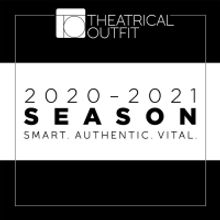 PASSING STRANGE, THE HUMANS and More Announced for 2020-21 Season At Theatrical Outfi