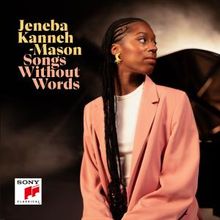 Jeneba Kanneh-Mason Releases SONGS WITHOUT WORDS EP on Sony Classical