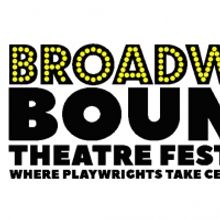 Broadway Bound Theatre Festival Is Accepting Play Submissions