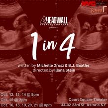 1 IN 4 Comes to Court Square Theatre in October
