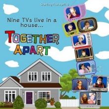 Dreamcatcher Creates Web Series TOGETHER APART