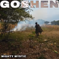 Mighty Mystic Releases New Single 'Goshen'