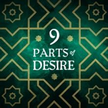 Heather Raffo's Critically Acclaimed Portrait Of Nine Iraqi Women, 9 PARTS OF DESIR