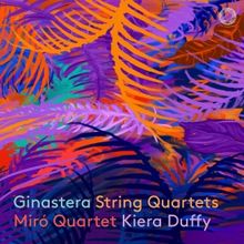 Miró Quartet to Release New Album GINASTERA STRING QUARTETS in July