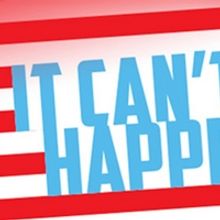 BWW Review: Syracuse Stage Presents Berkeley Rep's IT CAN'T HAPPEN HERE