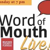 VIDEO: Bucks County Playhouse's WORD OF MOUTH LIVE! Returns August 9