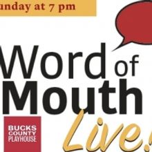 VIDEO: Bucks County Playhouse's WORD OF MOUTH LIVE! Returns August 9