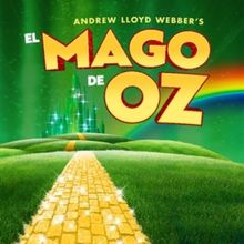 BREAKING NEWS: LetsGo trae a España EL MAGO DE OZ de Andrew Lloyd Webber