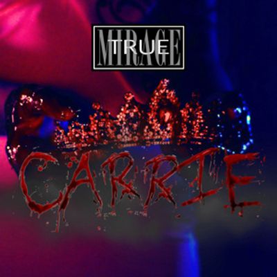 CARRIE: THE MUSICAL to Make Professional Miami Premiere at True Mirage Theater