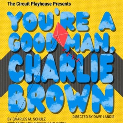 Review: YOU'RE A GOOD MAN, CHARLIE BROWN at Circuit Playhouse