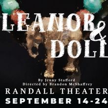 ELEANOR AND DOLLY Comes to Randall Theater