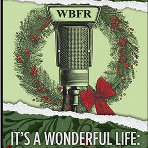 The Shakespeare Theatre Of New Jersey To Present IT’S A WONDERFUL LIFE: A LIVE RADIO…