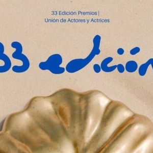 Los Premios de la Unión de Actores y Actrices celebran su 33ª edición el próximo mes…