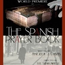 Road Theatre Company Presents The World Premiere Of THE SPANISH PRAYER BOOK