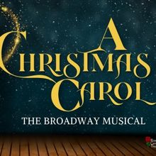 A CHRISTMAS CAROL Comes to The Rose Center Theater