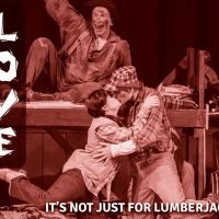 Northern Sky Presents LOVE: IT'S NOT JUST FOR LUMBERJACKS
