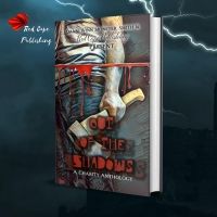 New Horror Anthology OUT OF THE SHADOWS to be Released