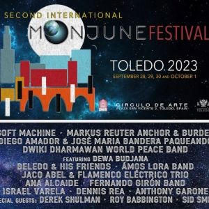 MoonJune Music Festival Toledo 2023 Featuring Soft Machine, Diego Amador, & More