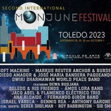 MoonJune Music Festival Toledo 2023 Featuring Soft Machine, Diego Amador, & More