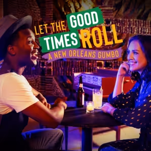 LET THE GOOD TIMES ROLL: A NEW ORLEANS GUMBO to Make World Premiere at The Phoenix…