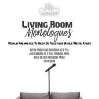 The Sauk Announces LIVING ROOM MONOLOGUES Project