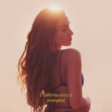 Evangelía Unleashes Her New Single 'California Lullaby'
