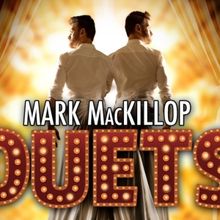 Mark MacKillop to Present Fourth Edition of DUETS at Chelsea Table + Stage