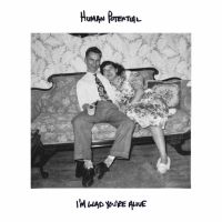 Human Potential Releases New Album Today and New Video