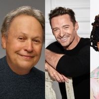Billy Crystal, Hugh Jackman, Lileana Blain-Cruz & Willette Murphy Klausner to Be…