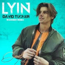David Tucker Releases 'Lyin'' WARINER Remix