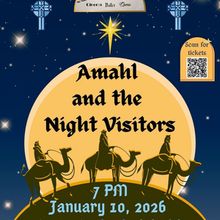 AMAHL AND THE NIGHT VISITORS Comes to First Baptist Church of Glendale