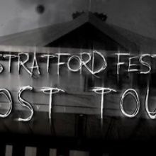 VIDEO: Check Out the Trailer for Stratford Festival Ghost Tours