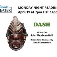 CreateTheater To Premiere DASH Online April 19