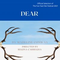 Team Theatre Presents DEAR: A Play About Intimacy In The Times Of A Pandemic